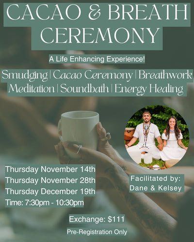 Cacao & Breath Ceremony | Thursday, November 28th, 2024