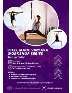 Steel Mace Vinyasa Workshop Series